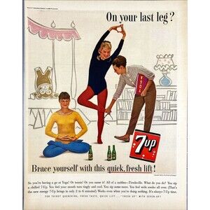 7UP "On your Last Leg? Brace yourself with this quick, Fresh Lift! Print Ad 1963